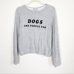 Wildfox Gray Dogs Are People Too Graphic Pullover